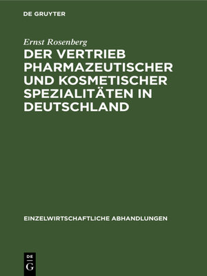 cover image of Der Vertrieb pharmazeutischer und kosmetischer Spezialitäten in Deutschland